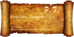 Petrika Tivadar névjegykártya